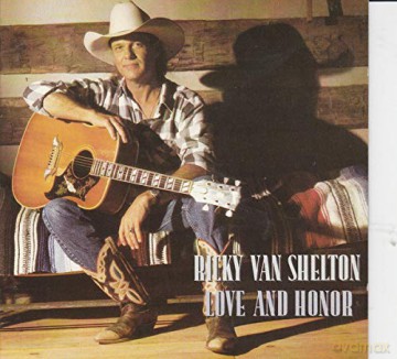 Ricky Van Shelton: Love and Honor [CD]