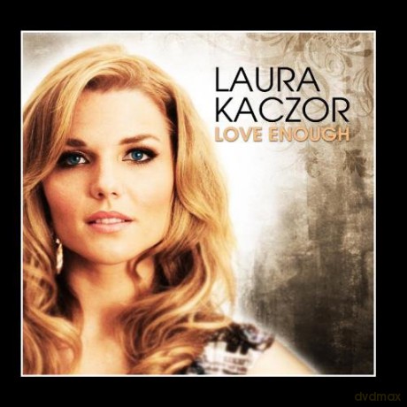 Laura Kaczor: Love Enough [CD]