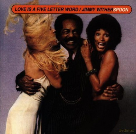 Jimmy Witherspoon: Love Is a Five Letter Word [CD]