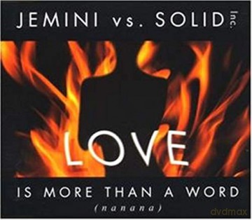 Jemini vs Solid: Love Is More Than A Word [CD]