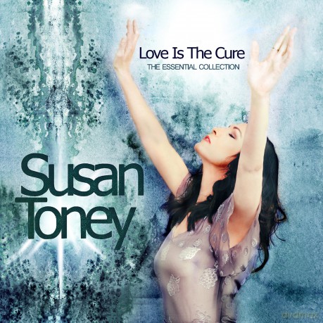 Susan Toney: Love Is the Cure: The Essential Collection [CD]
