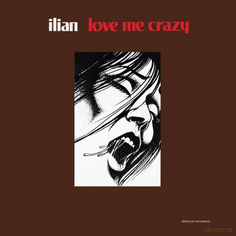 Ilian: Love Me Crazy [CD]