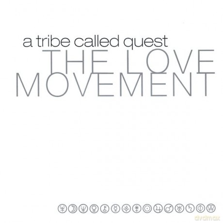 A Tribe Called Quest: Love Movement [CD]