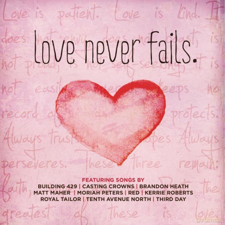 Love Never Fails [CD]