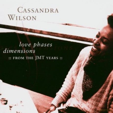Cassandra Wilson: Love Phases Dimensions [CD]