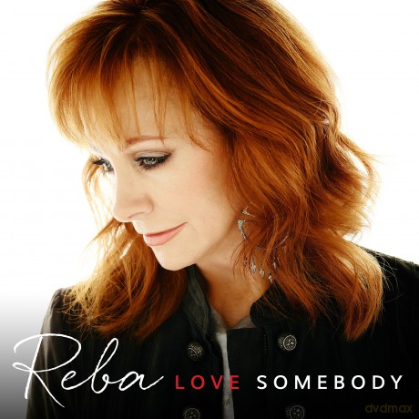 Reba Mcentire: Love Somebody [CD]