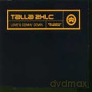 Talla 2xlc: Love's Comin Down [CD]