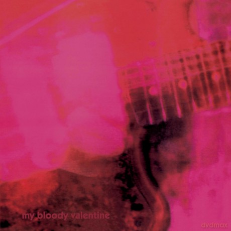 My Bloody Valentine: Loveless [CD]