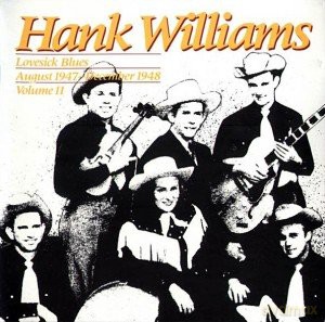 Hank Williams: Lovesick Blues [CD]