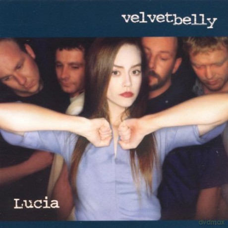 Velvet Belly: Lucia [CD]