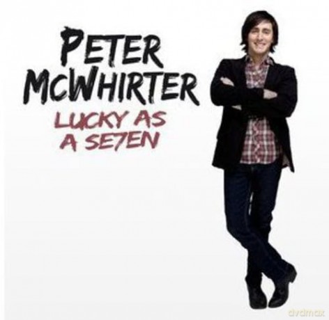 Peter Mcwhirter: Lucky as a Seven [CD]