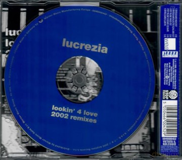 Lucrezia - Lookin' 4 Love 2002 Remixes [CD]