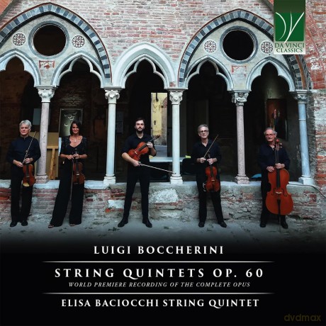 Elisa Baciocchi String Quintet: Luigi Boccherini: String Quintets Op. 60 [CD]