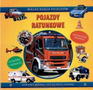Wielka księga pojazdów. Pojazdy ratunkowe [KSIĄŻKA]