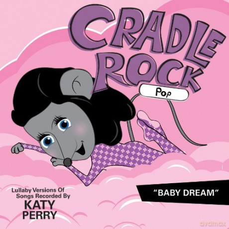 Lullaby Versions of Songs Recorded by Katy Perry [CD]