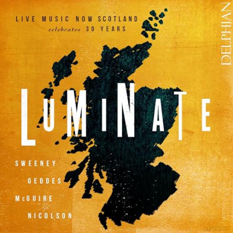 Luminate - Live Music Now Scotland Celebrates 30 Years [CD]