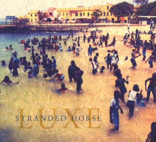 Stranded Horse: Luxe [CD]