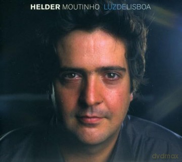 Helder Moutinho: Luz De Lisboa [CD]