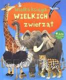 Wielka księga wielkich zwierząt [KSIĄŻKA]