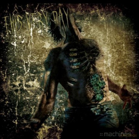 This Very Day: Machines [CD]