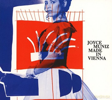 Joyce Muniz: Made In Vienna [CD]