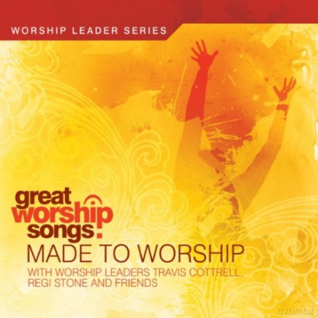Great Worship Songs Praise Band: Made To Worship [CD]
