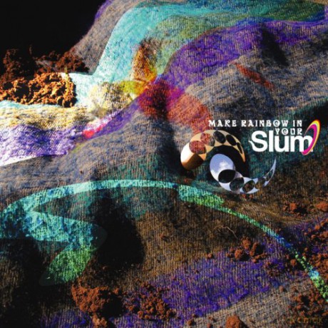Slum: Make Rainbow in Your Slum [CD]