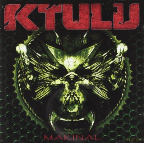 Ktulu: Makinal [CD]