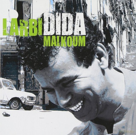 Larbi Dida: Malkoum [CD]