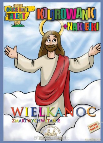 Wielkanoc. Zmartwychwstanie - kolorowanki+naklejki [KSIĄŻKA]
