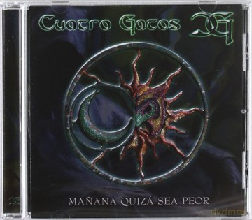 Cuatro Gatos: Manana Quiza Sea Peor [CD]