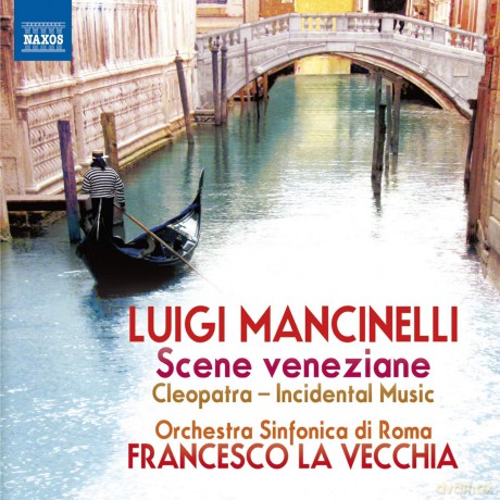 L. Mancinelli: Mancinelli: Scene Veneziane [CD]