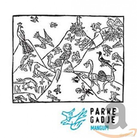 Parne Gadje: Mangupi [CD]