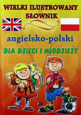 Wielki ilustrowany słownik angielsko-polski [KSIĄŻKA]