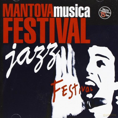 Mantova Music Festival Jazz [CD]