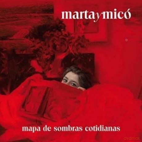 Marta Y Mico: Mapa De Sombras Cotidianas [CD]