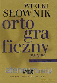 Wielki słownik ortograficzny + CD [KSIĄŻKA]+[CD]