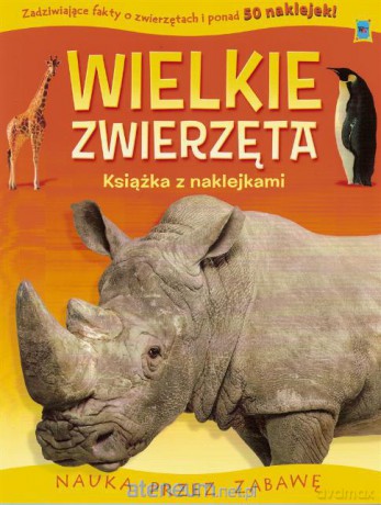 Wielkie Zwierzęta [KSIĄŻKA]