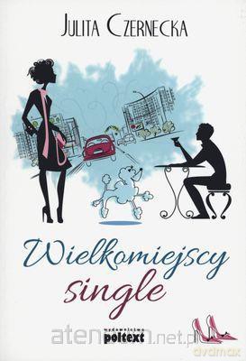 Wielkomiejscy single [KSIĄŻKA]