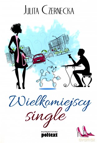 Wielkomiejscy single [KSIĄŻKA]