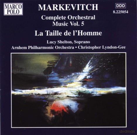 Christopher Lyndon-Gee: Markevitch: Orchestral Music, Vol. 5 - La Taille De l'homme [CD]