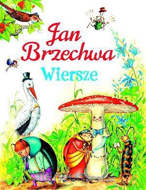 Wiersze - Jan Brzechwa [KSIĄŻKA]