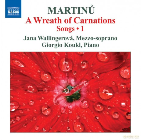 B. Martinu: Martinu: A Wreath of Carnations [CD]
