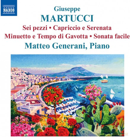 Generani & Matteo: Martucci: Sei Pezzi / Capriccio E Serenata / Minuetto E Tempo Di Gavotta / Sonata Facile [CD]