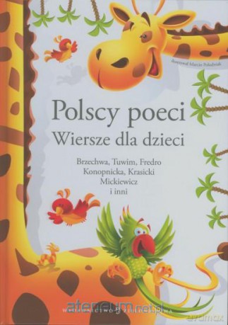 Wiersze dla dzieci. Polscy poeci [KSIĄŻKA]
