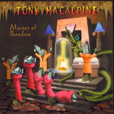 Tony Macalpine: Master of Paradise [CD]