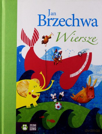 Wiersze Jan Brzechwa [KSIĄŻKA]