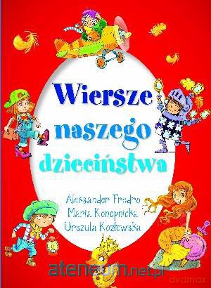 Wiersze naszego dzieciństwa [KSIĄŻKA]