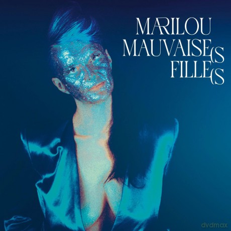 Marilou: Mauvaises Filles [CD]