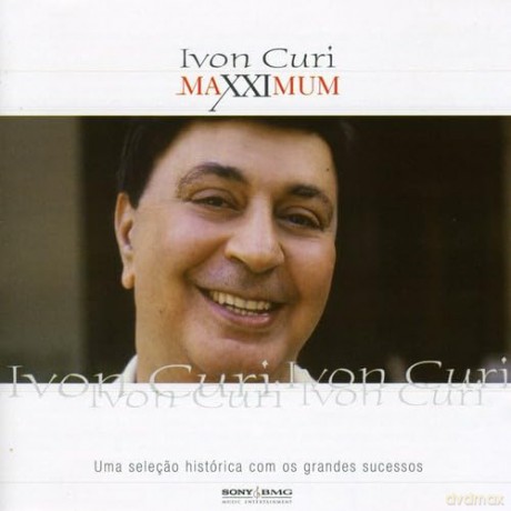 Ivon Curi: Maxximum [CD]